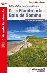 DE LA FLANDRE A LA BAIE DE SOMME - LITTORAL DES HAUTS-DE-FRANCE