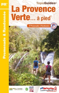 La Provence verte... à pied - P834