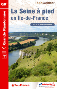 SEINE A PIED EN ILE DE FRANCE GR 2 - 203