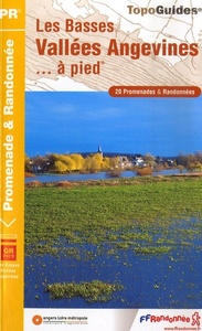BASSES VALLEES ANGEVINES A PIED 2007 - 49 - PR - P492