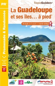 La Guadeloupe et ses îles à pied