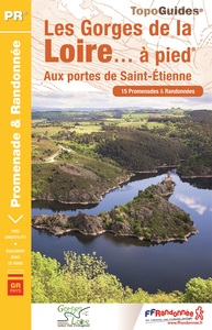 LES GORGES DE LA LOIRE... A PIED - P425