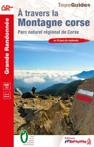 A TRAVERS LA MONTAGNE CORSE - PARC NATUREL REGIONAL DE CORSE