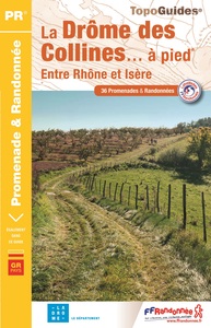 LA DROME DES COLLINES... A PIED - P261