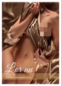 L'or nu (Calendrier mural 2027 DIN A2 horizontal), CALVENDO calendrier mensuel