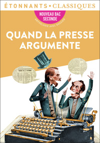 Quand la presse argumente