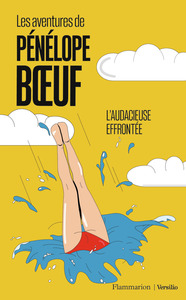 LES AVENTURES DE PENELOPE BOEUF - VOL01 - L'AUDACIEUSE EFFRONTEE