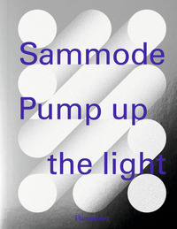 SAMMODE, PUMP UP THE LIGHT