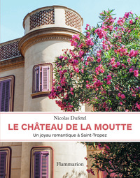 Le château de La Moutte