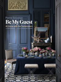 BE MY GUEST - AT HOME WITH THE TASTEMAKERS - ILLUSTRATIONS, COULEUR