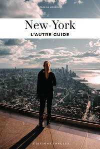 New York - L'autre guide - Les adresses confidentielles des New-Yorkais