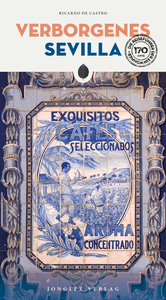 Verborgenes Sevilla