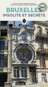 BRUXELLES INSOLITE ET SECRETE