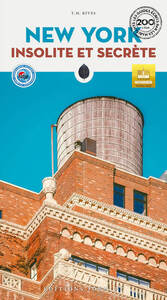 NEW YORK INSOLITE ET SECRETE