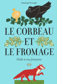 Le corbeau et le fromage