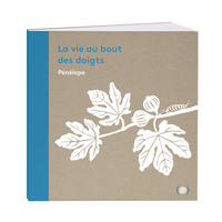 La Vie au bout des doigts