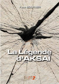 LA LEGENDE D'AKSAI