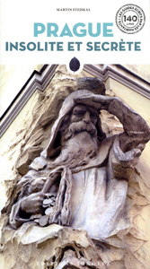 PRAGUE INSOLITE ET SECRETE