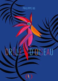 DROLE D'OISEAU