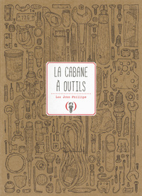 La cabane à outils
