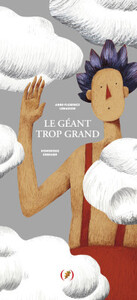 LE GEANT TROP GRAND