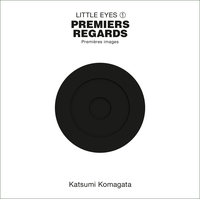 LITTLE EYES 1, PREMIERS REGARDS - VOL01