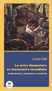 LA CRISE FINANCIERE ET MONETAIRE MONDIALE