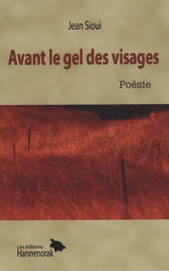 AVANT LE GEL DES VISAGES