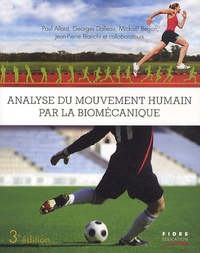 ANALYSE DU MOUVEMENT HUMAIN PAR LA BIOMECANIQUE