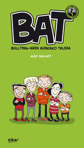 BAT! BULLYINGAREN AURKAKO TALDEA