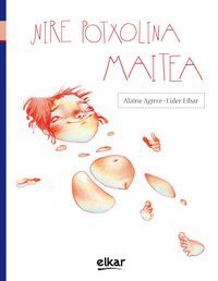 NIRE POTXOLINA MAITEA