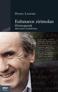 Enbataren zirimolan - oroitzapenak, abertzalea-euskaltzalea