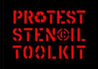 PROTEST STENCIL TOOLKIT REVISED EDITION /ANGLAIS