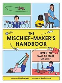 The Mischief Maker's Handbook /anglais