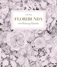 Floribunda 2018 Colouring Calendar /anglais