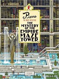 Pierre The Maze Detective The Mystery of the Empire Maze Tower /anglais