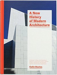 A New History of Modern Architecture /anglais