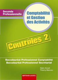 CONTROLES 2 COMPTA GESTION DES ACTIVITES 2DE BAC PRO COMPTA SECRETARIAT