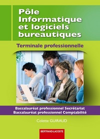 POLE INFO ET LOGICIELS BUREAUTIQUES TERM PROF BAC PRO SECRETARIAT