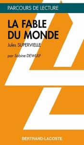 FABLE DU MONDE - PARCOURS DE LECTURE