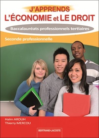 J'APPRENDS L'ECONOMIE ET LE DROIT-2DE BAC PRO TERTIAIRES