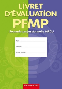 LIVRET D'EVALUATION PFMP-2DE MRCU