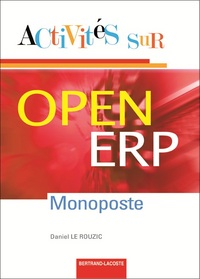 ACTIVITES SUR OPEN ERP MONOPOSTE