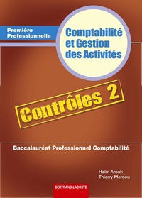 CONTROLES 2 COMPTA GESTION DES ACTIVITES 1RE PRO BAC PRO COMPTA