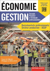Economie Gestion Bac Pro Secteur Production, ASSP, Livre de l'élève