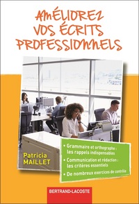 AMELIOREZ VOS ECRITS PROFESSIONNELS