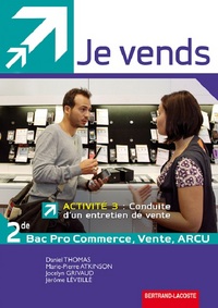 JE VENDS ACTIVITE 3 2DE PRO MRCU BAC PRO COMMERCE VENTE ARCU