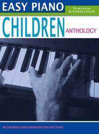 EASY PIANO CHILDREN ANTHOLOGY