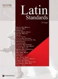 LATIN STANDARDS COLLECTION PIANO, VOIX, GUITARE
