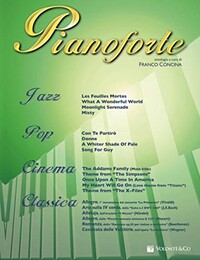 FRANCO CONCINA : PIANOFORTE VOL. 1 - JAZZ, POP, CINEMA CLASSICA